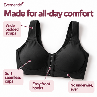 Wide padded straps, easy front hooks, soft seamless cups, no underwire