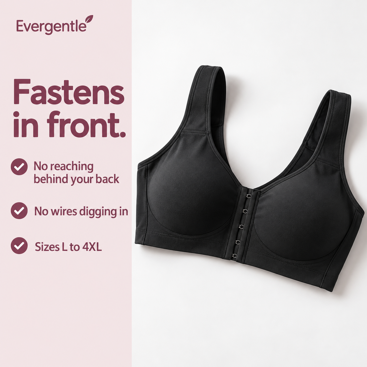 Evergentle EasyReach front-closure wire-free bra, fastens in front